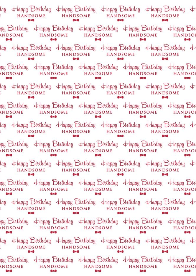 Happy Birthday Handsome Wrapping Paper