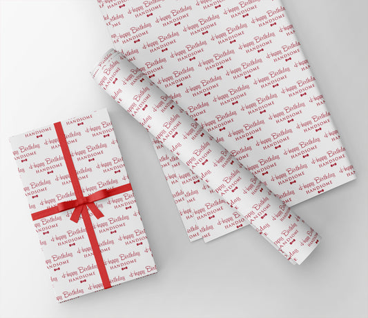 Happy Birthday Handsome Wrapping Paper