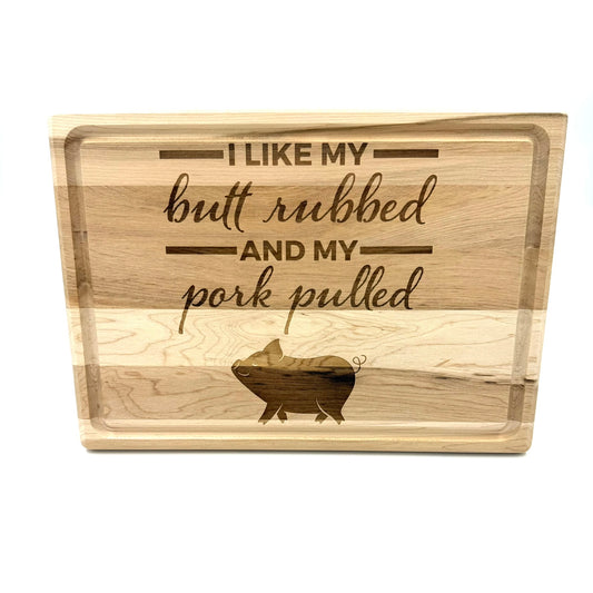 I Like My Pork Pulled Cutting Board